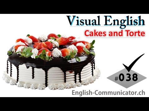 #038 Visual English Language Learning Practical Vocabulary Cakes and Torte Part 3